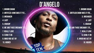 D ' A N G E L O  Top 10 Best Songs  Best Collection 2024  Popular Music