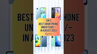 TOP 5 Best Smartphone Under 5000/- In August 2023 | Realtech