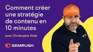 Créer une stratégie de contenu marketing digital en 10 minutes