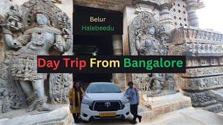 1 Day Trip From Bangalore - Belur Halebidu Trip, UNESCO World Heritage Site of Karnataka