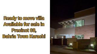 Bahria Town Karachi || Ready to move villa || Precinct 08 || A+++ Construction