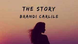 Brandi Carlile - The Story (lyrics)