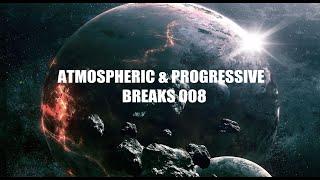 Atmospheric & Progressive Breaks 008 (Mixed by Pavel Gnetetsky)