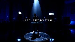 Azat Durdyýew - Duşdym saña