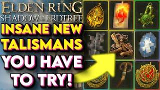 BEST 10 Talismans You NEED In Shadow Of The Erdtree - Elden Ring DLC Best Talismans Guide