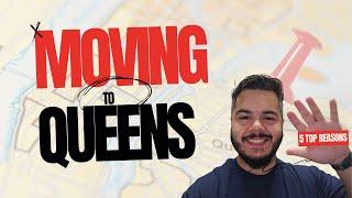 Why You Should Move to Queens (Top 5 Reasons)