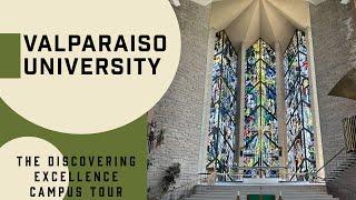 Exploring Excellence: Valparaiso University Campus Tour