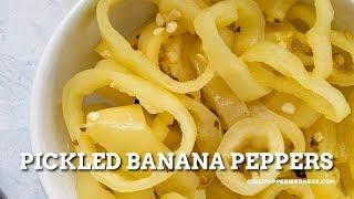 Pickled Banana Peppers - Chili Pepper Madness