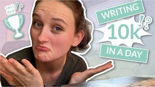 WRITING 10K IN A DAY (is that even possible?!)  ||  a writing challenge vlog