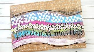 Kindness Matters - Mixed Media Art Journaling