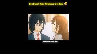 Hori Doesn't Know Miyamura's First Name  || Horimiya || #horimiya #anime #shorts