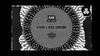 D-FENCE & NEVER SURRENDER - BLACK - DEFQON 1 2024