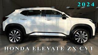 Honda ELEVATE ZX CVT 2024 | Full Detailed Review | Features | Price | Mileage | Interior | Exterior