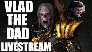 Vlad the Dad Legendary Livestream Campaign