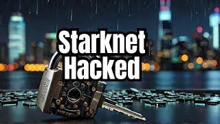 Starknet Hack: Uncover the Truth Behind the Starknet Hack, $1.19 Billion in Crypto Losses!