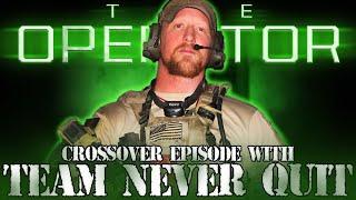 114 | Crossover Episode with Team Never Quit | The Operator Podcast