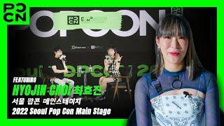 Hyojin Choi's Exclusive Seoul POP CON 2022's Mainstage