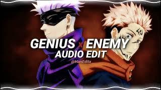 Genius x Enemy - LSD, Imagine Dragons [Edit Audio]