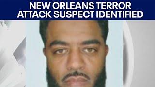 New Orleans terror attack: Suspect identified as investigation continues | FOX 7 Austin