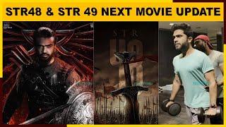 STR - Simbu 48 & 49 Next Movie Latest Update | Simbu Latest Movie Update | STR48 | STR 49 | Simbu 