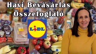 4 Hét LIDL Vásárlásai - Havi Összesítő - Hosszú lett :)