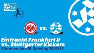 18. Spieltag Regionalliga Südwest 2024/25 Stimmen Eintracht Frankfurt II - Stuttgarter Kickers