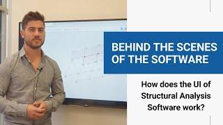 Behind the Scenes of Structural Analysis Software: How does the UI work?