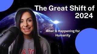 Energy Update: 2024 The Great Shift to New Earth. How to Shift with Earth. What to Expect.