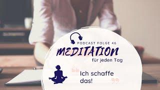 Geführte Meditation gegen Versagensangst Mindset ändern bei der Angst zu scheitern