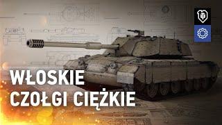 W rozwoju: włoskie czołgi ciężkie [World of Tanks Polska]