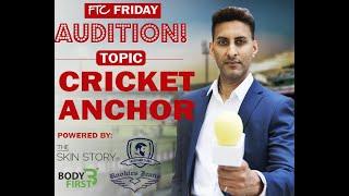 FTC Friday Audition Contest - Cricket Anchor