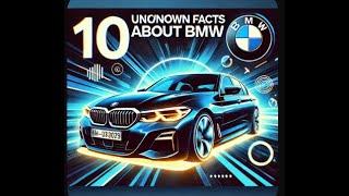 10 Surprising Facts You Didn't Know About BMW!