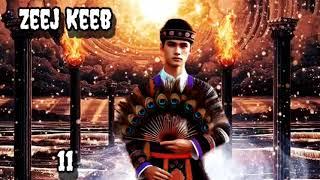 Zeej Keeb Part 11 Hmong Storieds In China