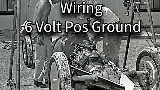 Wiring 6 Volt Pos Ground