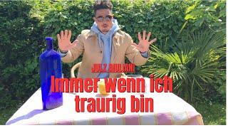 Julz Giuliani - Immer wenn ich traurig bin