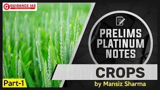 Crops Part-I | Prelims Platinum Notes For UPSC 2023 | By Mansiz Sir #prelims2023 #upsc_2023