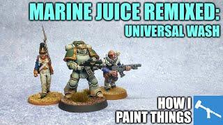 Updated Marine Juice: Universal Wash with Current Materials [How I Paint Things]