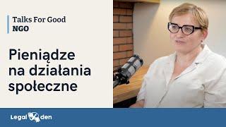 Jak skutecznie pozyskiwać fundusze na działania społeczne? Grażyna Sokołowska | Talks For Good NGO