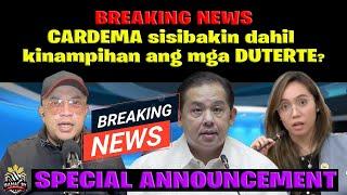 BREAKING NEWS: CARDEMA patatalsikin dahil kinampihan ang mga DUTERTE?