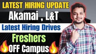 EY , Akamai , L&T Hiring | Freshers Hiring | OFF Campus Drive | 2025 , 2024 , 2023 Batch Hiring