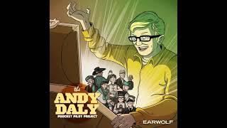 Andy Daly Podcast Pilot Project - "My name's Loose Pie . .  ."