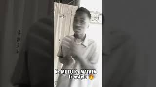 freestyle Ka MUTU Ka MATATA