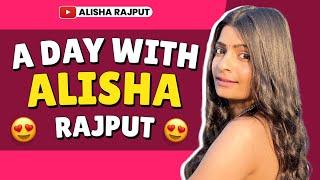 A Day With Alisha Rajput  my daily routine