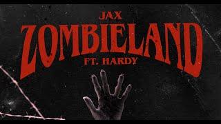 JAX - zombieland ft. HARDY (Official Lyric Video)