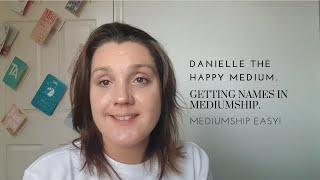 Getting Names in Mediumship Development & Mediumship Training.