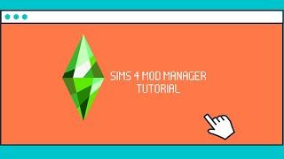 SIMS 4 MOD MANAGER ТУТОР ДЛЯ НОВИЧКОВ