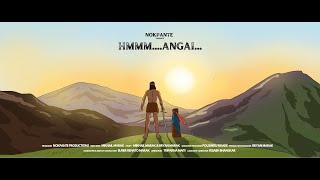 Hmmm...Angai... | NOKPANTE | Animated Music Video