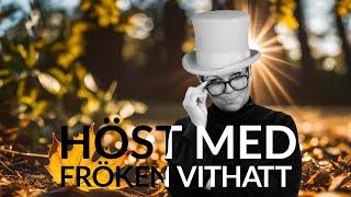 Live - Höst med fröken vithatt 3 sept 2024- Premiär