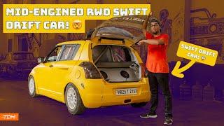 INDIA'S FIRST REAR WHEEL DRIVE MID ENGINED SWIFT DRIFT CAR!  | Autoculture