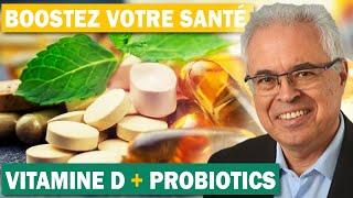 Quelle vitamine D et probiotiques choisir ? [Dr Eric Ménat et Fabien Moine]